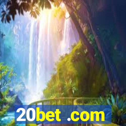 20bet .com